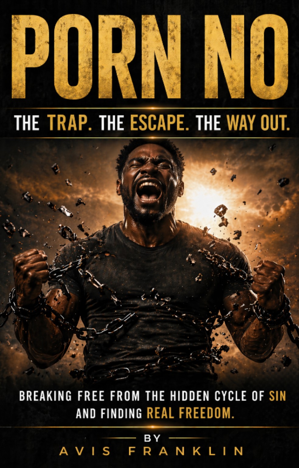 Cover of P Corn No: The Trap. The Escape. The Way Out by Avis Franklin