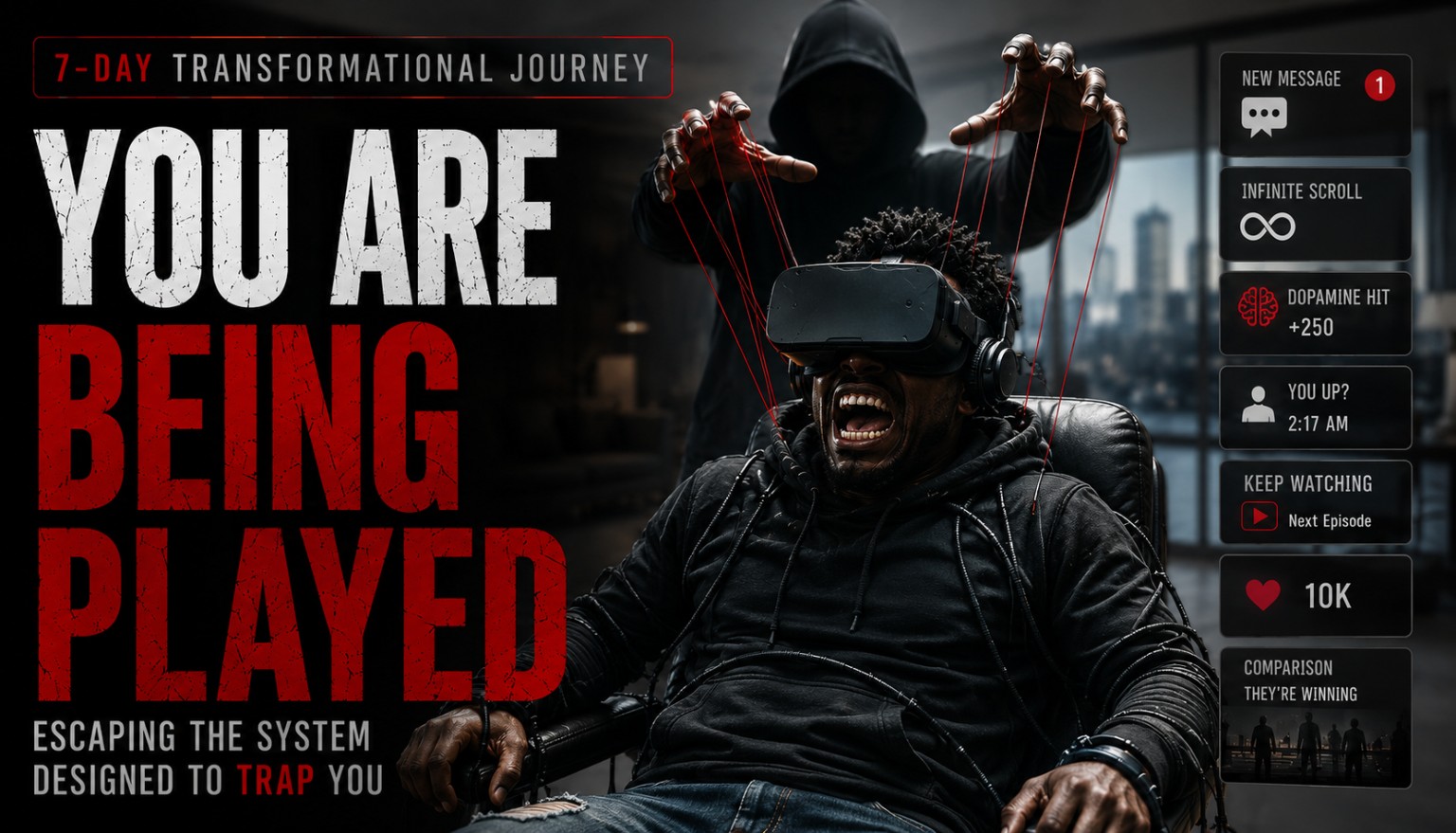 You Are Being Played seven-day transformational journey